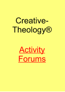 Creative-Theology  Activity Forums